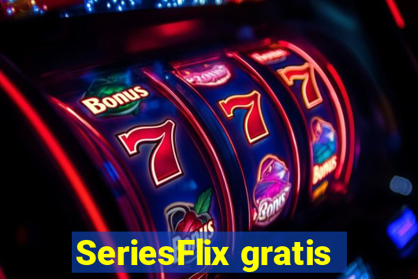 SeriesFlix gratis